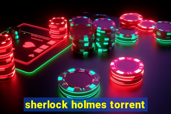 sherlock holmes torrent